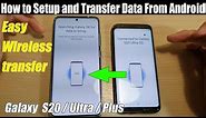 Galaxy S20 / Ultra / Plus: How to Setup and Transfer Data Over from Android