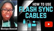 How to use flash sync cables