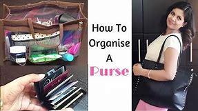 How To Organize Your Purse- Handbag Organization
