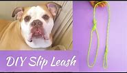DIY Slip Lead - Make a Leash from a Rope!