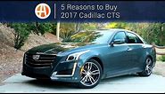 2017 Cadillac CTS | 5 Reasons to Buy | Autotrader