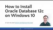 How to Install Oracle Database 12c on Windows 10