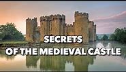 Secrets of The Medieval Castle