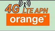 New Fast 4G LTE internet Settings For orange | orange Sim card