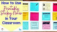 How to Use Printable Sticky Notes in Your Classroom