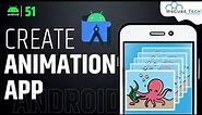 Android Animation: Add Animation in Your Android App - Complete Tutorial