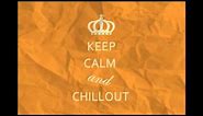 [new] Keep Calm And Chillout - The Best Chillout & Lounge Music