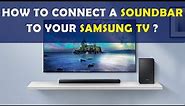 How to Connect a Soundbar to your Samsung TV