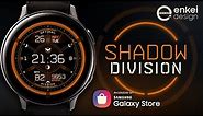 Shadow Division - Samsung Galaxy Watch, Active, Active 2, Gear S3, Sport