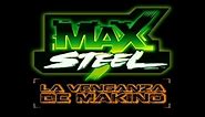 Max Steel La Venganza de Makino HD