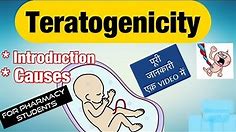 Teratogenicity: Introduction and Causes