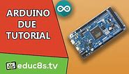 Arduino Tutorial: Arduino Due review and blink tutorial
