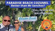 Is Paradise Beach the Best All Inclusive Beach Club In Cozumel Mexico for 2024?