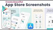 Create Beautiful App Store Screenshots in 2 minutes [Online & Free]