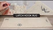 Making a Latch Hook Rug