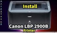 How to Install Canon LBP 2900B Printer Driver in Windows 11 or windows 10