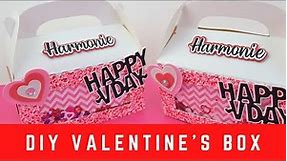 DIY Valentines Box | Personalized Valentines Gift Box | Cricut Valentines Day