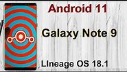 How to Update Android 11 in Samsung Galaxy NOTE 9(Lineage OS 18.1) Custom Rom Install and Review