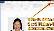 2x2 Picture - How To Make 2x2 Photo In Microsoft Word