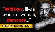 Haruki Murakami - Excellent Quotes That Open Your Eyes to Many Things in Life