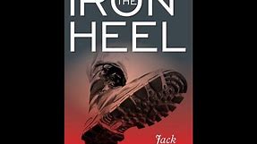 Plot summary, “The Iron Heel” by Jack London in 5 Minutes - Book Review