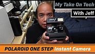 Polaroid One Step 600 Vintage Camera - My Take On Tech W/Jeff