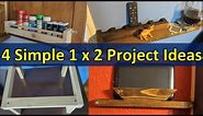 𝟒 Simple 1 x 2 Wood DIY Project Ideas