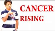 All About Cancer Rising & Cancer Ascendant In Astrology