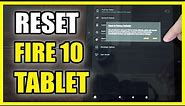 How to Factory Reset 2 Ways on Amazon Fire HD 10 Tablet (No Password Needed)