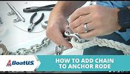 ⚓️ Add Anchor Chain for Better Holding + Seizing or Mousing the Shackle | BoatUS