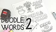 How to turn WORDS into DOODLES! | Doodle Words 2