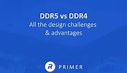 DDR5 vs DDR4 DRAM - All the Advantages & Design Challenges