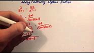 Adding algebraic fractions