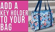 How to Add a Key Holder to Your Bag