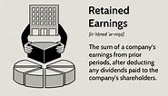 Retained Earnings in Accounting and What They Can Tell You