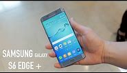 Samsung Galaxy S6 Edge+ (Plus) Hands On and Impressions!