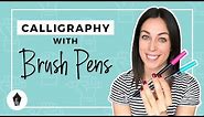 Beginners Guide To Using Brush Pens for Modern Calligraphy