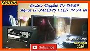 Review Singkat TV SHARP Aquos LC-24LE170 I LED TV 24 IN