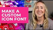 How to Make a Custom Icon Font with SVG Graphics