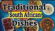 Traditional South African Dishes - South Africa Food Culture By Traditional Dishes