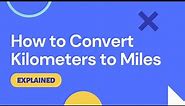 How to Convert Kilometers to Miles (KM to Miles)
