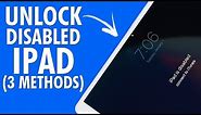 How to Unlock a Disabled iPad: 3 Easy Steps | iPad Disabled Connect to iTunes FIXED!!