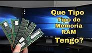 Como Saber que tipo de Memoria RAM Tengo - DDR1, 2, 3, 4 (FACIL)
