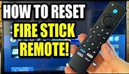How to Reset Fire Stick Remote & Fix Most Issues