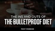 The Ins and Outs of the Bulletproof Diet | Tony Robbins Podcast