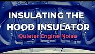 How to insulate the hood insulator