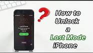 How to Unlock Lost Mode iPhone [Tested Solutions in 2021]