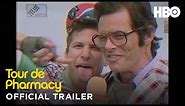 Tour de Pharmacy: Official Trailer (HBO)