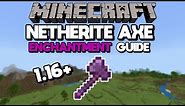 Netherite Axe Enchantment Guide (Best Axe in Minecraft)