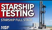 SpaceX Full Stack Testing at Starbase - Starship 25 on Booster 9